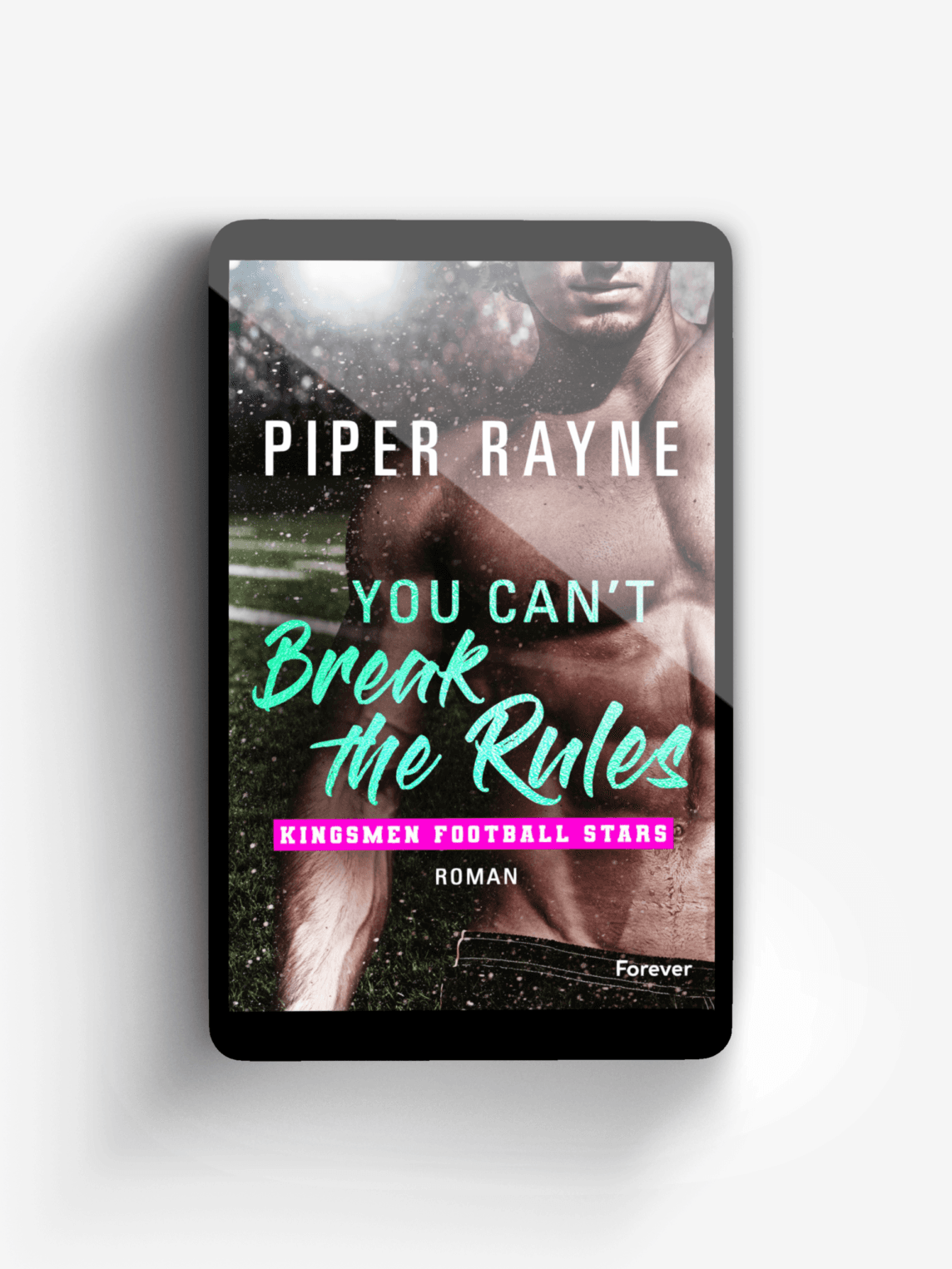 You Can’t Break the Rules (Kingsmen Football Stars 2)