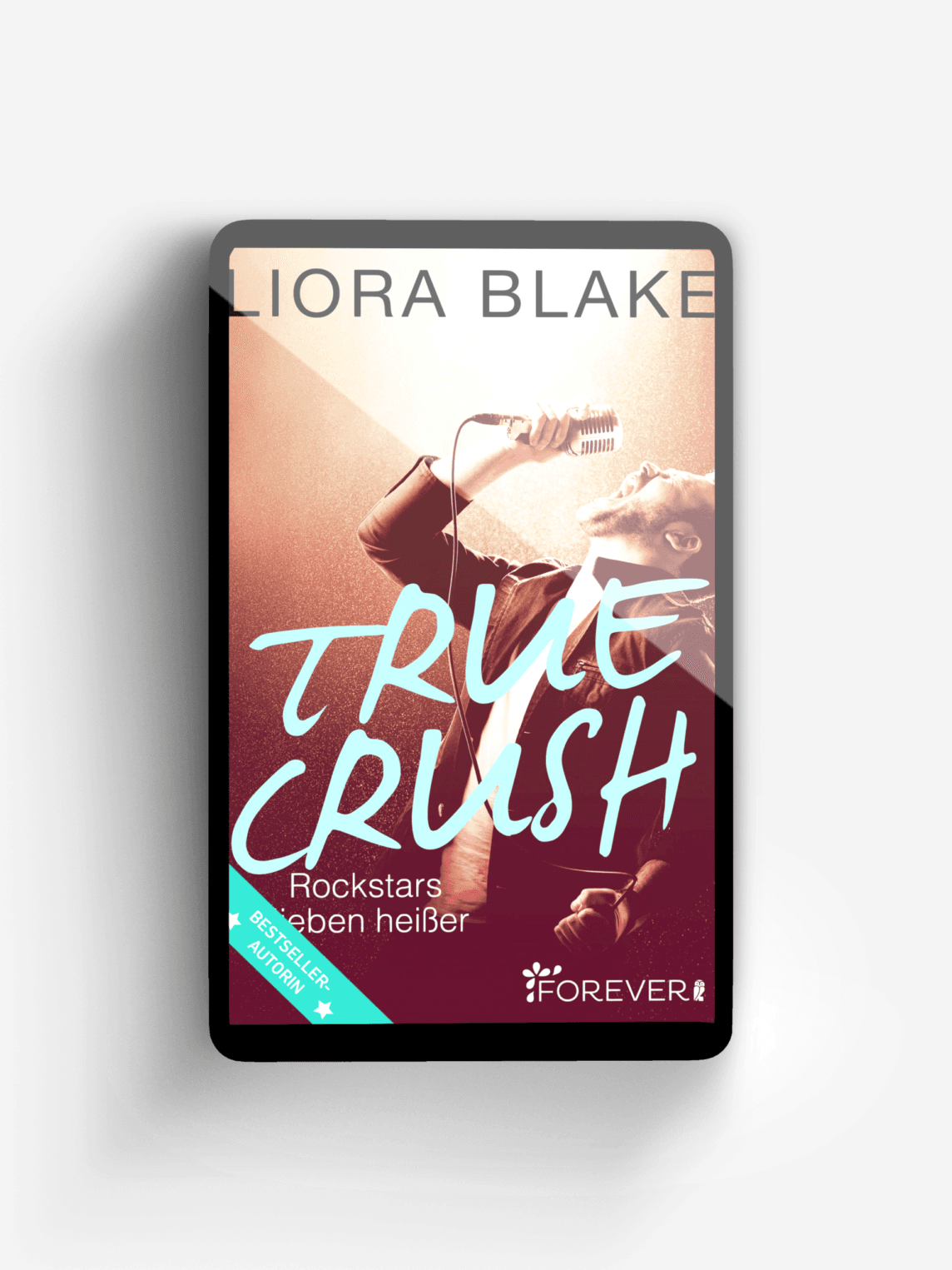 True Crush (True-Rockstars-Reihe 1)