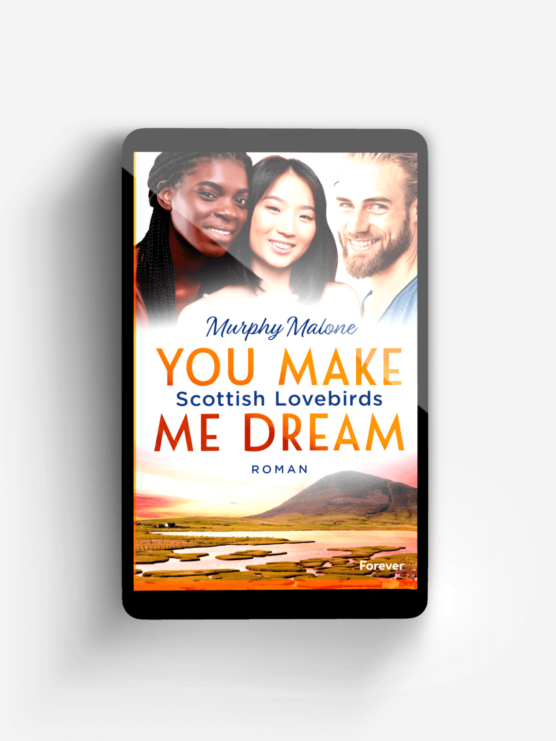 You make me dream (Scottish Lovebirds 2)