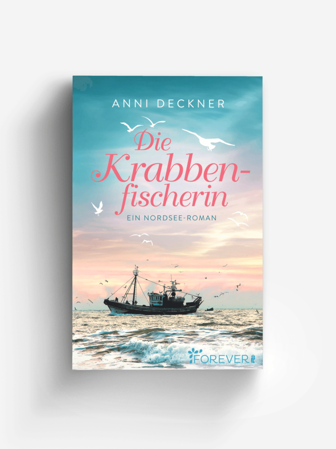 Die Krabbenfischerin (Ein Nordsee-Roman 6)