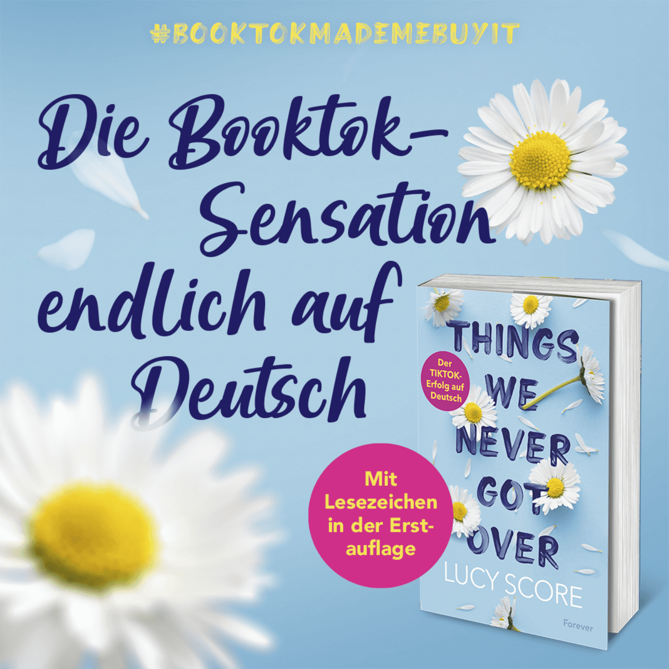 Die BookTok Sensation "Things We Never Got Over" von Lucy Score endlich auf Deutsch!